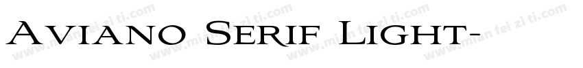 Aviano Serif Light字体转换